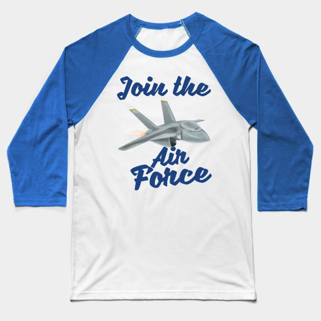 Join the Air Force Baseball T-Shirt by nickemporium1